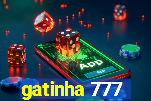 gatinha 777